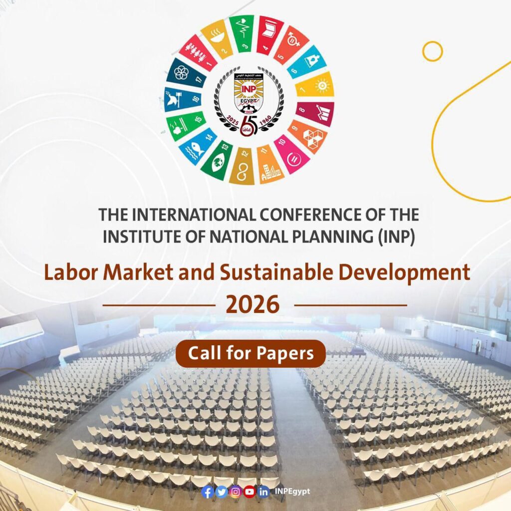 The Institute of National Planning (INP) is organizing its annual international conference (2026). This year’s topic is on  